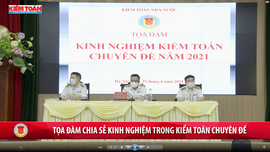 Tọa đàm chia sẻ kinh nghiệm trong kiểm toán chuyên đề
