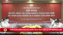 Công đoàn Kiểm toán nhà nước quan tâm chăm lo, hỗ trợ đoàn viên