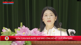 Kiểm toán Nhà nước họp báo công bố kết quả kiểm toán
