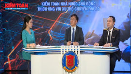 Tọa đàm “Kiểm toán nhà nước chủ động thích ứng với xu thế Chuyển đổi số”