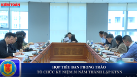 Họp Tiểu ban Phong trào tổ chức kỷ niệm 30 năm thành lập KTNN