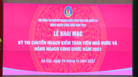 Khai mạc Kỳ thi chuyển ngạch kiểm toán viên nhà nước và nâng ngạch công chức năm 2023 