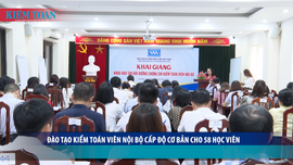 Đào tạo kiểm toán viên nội bộ cấp độ cơ bản cho 58 học viên
