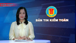 Bản tin truyền hình kiểm toán - tháng 9 năm 2024