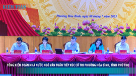 Tổng Kiểm toán nhà nước Ngô Văn Tuấn tiếp xúc cử tri phường Hòa Bình, tỉnh Phú Thọ