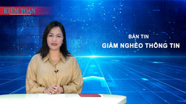 Bản tin truyền hình về giảm nghèo thông tin số 4/2025