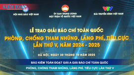 Báo Kiểm toán đoạt giải A Giải báo chí toàn quốc phòng, chống tham nhũng, lãng phí, tiêu cực lần thứ V
