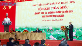 Hội nghị toàn quốc tổng kết công tác tuyên giáo và dân vận năm 2025