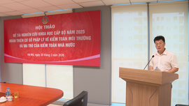 Hoàn thiện cơ sở pháp lý về kiểm toán môi trường và vai trò của Kiểm toán nhà nước