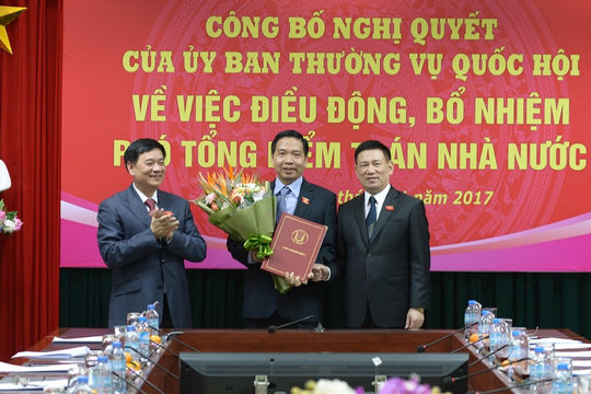 Công bố Nghị quyết của Uỷ ban thường vụ Quốc hội về việc điều động, bổ nhiệm Phó Tổng Kiểm toán Nhà nước