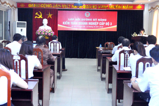 Khai giảng Lớp bồi dưỡng kỹ năng kiểm toán doanh nghiệp cấp độ 3