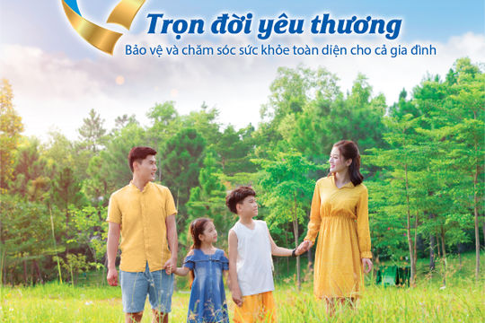 “TRỌN ĐỜI YÊU THƯƠNG”: Bảo Việt Nhân thọ cam kết chăm sóc sức khỏe toàn diện cho người dân