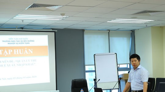 Tập huấn kỹ năng kiểm toán Chuyên đề “Quản lý thu thuế xuất nhập khẩu”