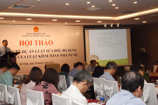 Tiếp tục lấy ý kiến về Dự án Luật sửa đổi, bổ sung một số điều của Luật Kiểm toán nhà nước