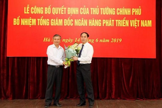 Thủ tướng Chính phủ bổ nhiệm Tổng Giám đốc Ngân hàng Phát triển Việt Nam