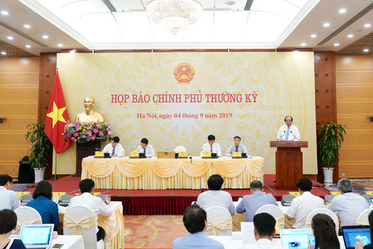 Họp báo Chính phủ thường kỳ tháng 8: Dự kiến các chỉ tiêu vĩ mô năm 2019 đều đạt và vượt kế hoạch