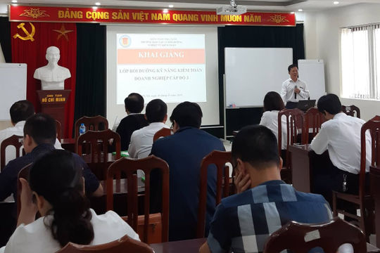 Khai giảng Lớp bồi dưỡng kỹ năng kiểm toán doanh nghiệp cấp độ 3