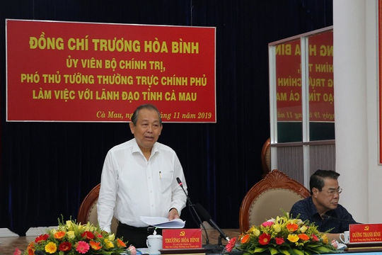 Phó Thủ tướng Trương Hòa Bình: Cà Mau cần tận dụng lợi thế 3 mặt hướng biển