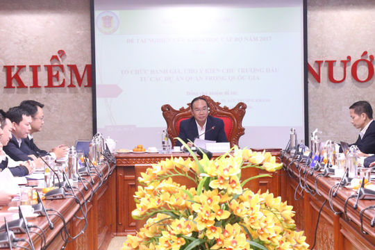 Nghiệm thu Đề tài  “Tổ chức đánh giá, cho ý kiến chủ trương đầu tư các dự án quan trọng quốc gia”