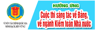 Các văn bản quy định về cuộc thi sáng tác về Đảng, về ngành Kiểm toán Nhà nước