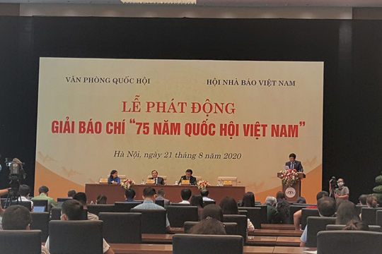 Phát động Giải báo chí “75 năm Quốc hội Việt Nam”