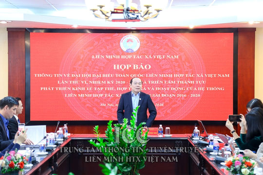 Thông cáo báo chí về Đại hội Đại biểu toàn quốc Liên minh HTX Việt Nam lần thứ VI, nhiệm kỳ 2020 - 2025 và Triển lãm thành tựu phát triển kinh tế tập thể, HTX và hoạt động của hệ thống Liên minh HTX Việt Nam giai đoạn 2016 - 2020