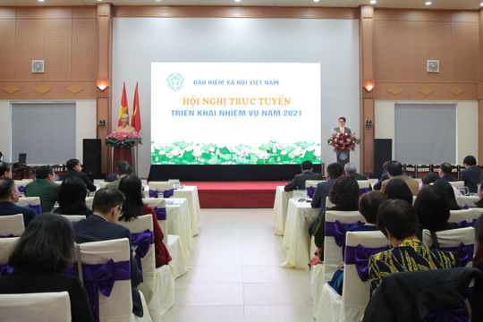 Bảo hiểm xã hội Việt Nam triển khai nhiệm vụ công tác năm 2021
