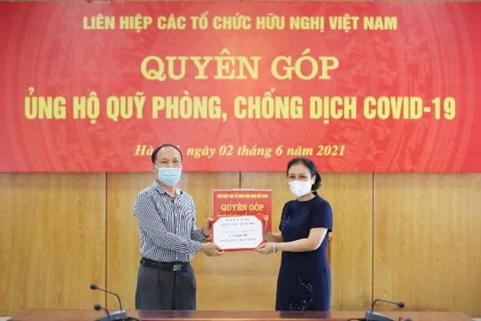 Liên hiệp các tổ chức hữu nghị Việt Nam phát động quyên góp ủng hộ phòng chống dịch Covid-19