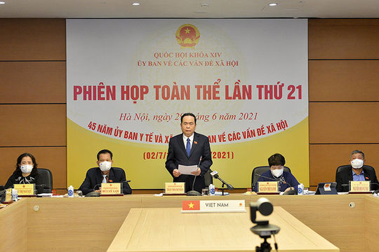 Ủy ban Về các vấn đề xã hội của Quốc hội tổ chức phiên họp toàn thể lần thứ 21