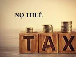 Đến 31/7, nợ thuế tăng 28,5% so với ngày 31/12/2020