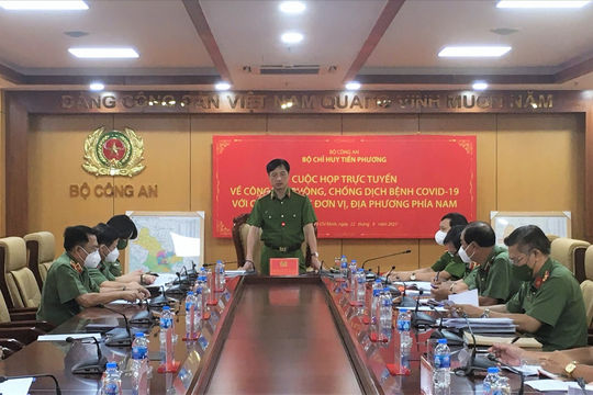 Lực lượng Công an phải kiểm soát nghiêm ngặt yêu cầu “ai ở đâu thì ở đó”