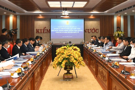 Khai mạc Tọa đàm “Cơ sở lý luận về pháp luật Kiểm toán nhà nước trong phòng, chống tham nhũng, lãng phí và kinh nghiệm quốc tế”