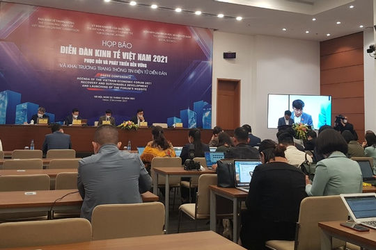 Diễn đàn Kinh tế Việt Nam 2021: Đánh giá thực trạng, đề xuất giải pháp phát triển nền kinh tế Việt Nam Diễn đàn Kinh tế Việt Nam 2021: Đánh giá thực trạng, đề xuất giải pháp phát triển nền kinh tế Việt Nam