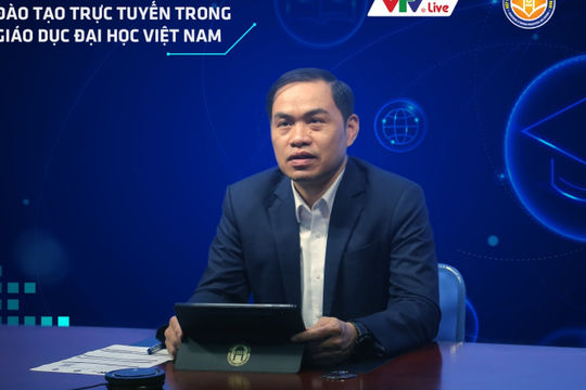 Nâng cao chất lượng đào tạo trực tuyến - cơ hội mới cho đào tạo từ xa