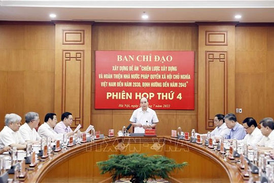 Chủ tịch nước Nguyễn Xuân Phúc chủ trì Phiên họp thứ 4 Ban Chỉ đạo xây dựng Đề án hoàn thiện Nhà nước pháp quyền