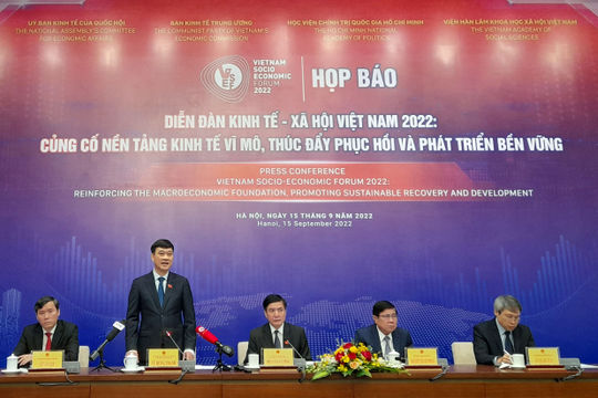 Đánh giá toàn diện thực trạng kinh tế - xã hội Việt Nam trong 9 tháng năm 2022 và dự báo cả năm 2022