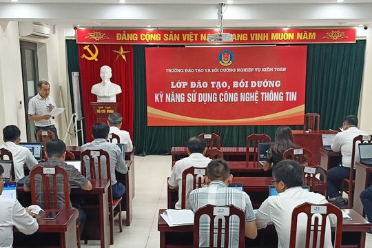Bồi dưỡng kỹ năng sử dụng công nghệ thông tin cho công chức Kiểm toán nhà nước
