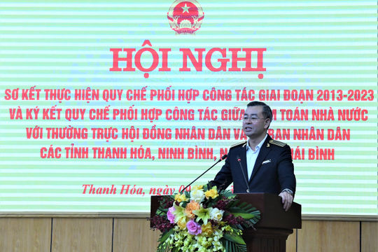 Đưa công tác phối hợp giữa Kiểm toán nhà nước và 4 địa phương lên tầm cao mới