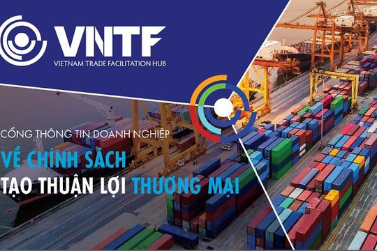 Vận hành Cổng thông tin doanh nghiệp về chính sách tạo thuận lợi thương mại Vận hành Cổng thông tin doanh nghiệp về chính sách tạo thuận lợi thương mại