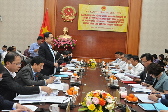 Đoàn giám sát của Ủy ban Thường vụ Quốc hội làm việc với tỉnh Hưng Yên