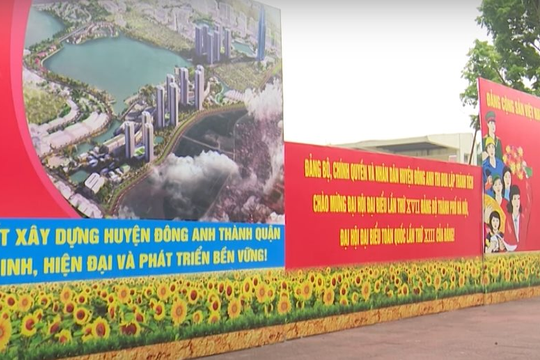 Huyện Đông Anh là động lực phát triển ở phía Bắc của Thủ đô