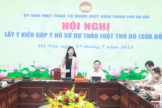 Ủy ban MTTQ thành phố Hà Nội lấy ý kiến góp ý hồ sơ Dự thảo Luật Thủ đô (sửa đổi)