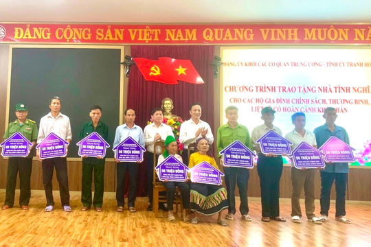 Đảng ủy Khối các cơ quan Trung ương trao tặng 10 căn nhà tình nghĩa tại Thanh Hóa