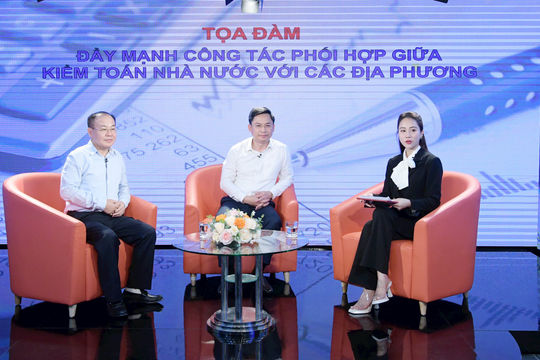 Bài 2: Cộng hưởng nâng cao hiệu lực, hiệu quả kiểm toán tại các địa phương