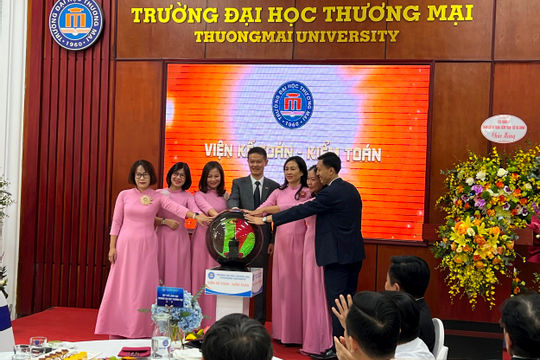 Ra mắt Viện Kế toán - Kiểm toán, Trường Đại học Thương mại