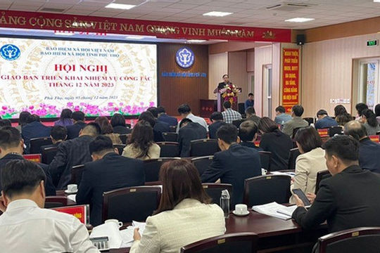 Bảo hiểm xã hội tỉnh Phú Thọ triển khai nhiệm vụ công tác tháng 12