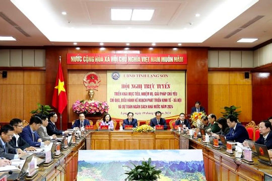 Lạng Sơn phấn đấu đạt và vượt 18 chỉ tiêu phát triển kinh tế – xã hội năm 2024 Lạng Sơn phấn đấu đạt và vượt 18 chỉ tiêu phát triển kinh tế – xã hội năm 2024