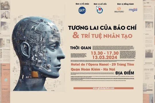 Sắp diễn ra Hội thảo “Tương lai của Báo chí và Trí tuệ Nhân tạo” Sắp diễn ra Hội thảo “Tương lai của Báo chí và Trí tuệ Nhân tạo”
