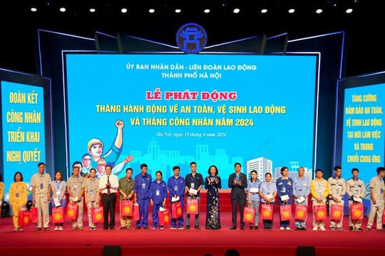 Phát động Tháng hành động về an toàn, vệ sinh lao động và Tháng Công nhân năm 2024 Phát động Tháng hành động về an toàn, vệ sinh lao động và Tháng Công nhân năm 2024