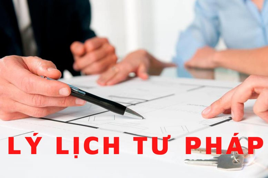 Cắt giảm, đơn giản hóa quy định, thủ tục hành chính liên quan đến Phiếu lý lịch tư pháp Cắt giảm, đơn giản hóa quy định, thủ tục hành chính liên quan đến Phiếu lý lịch tư pháp